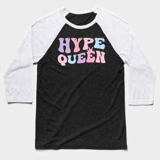 Hype Queen Baseball T-Shirt